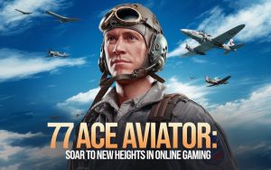 77 Ace Aviator