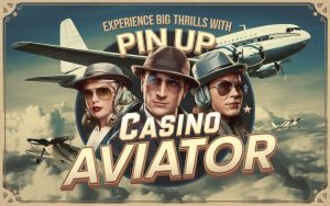 Pin Up Casino Aviator