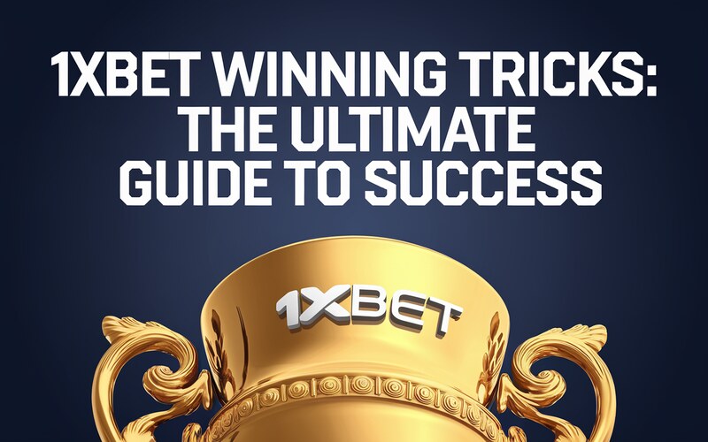 1xbet Winning Tricks