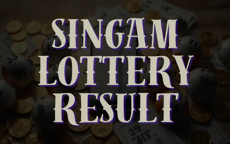 Singam Lottery Result